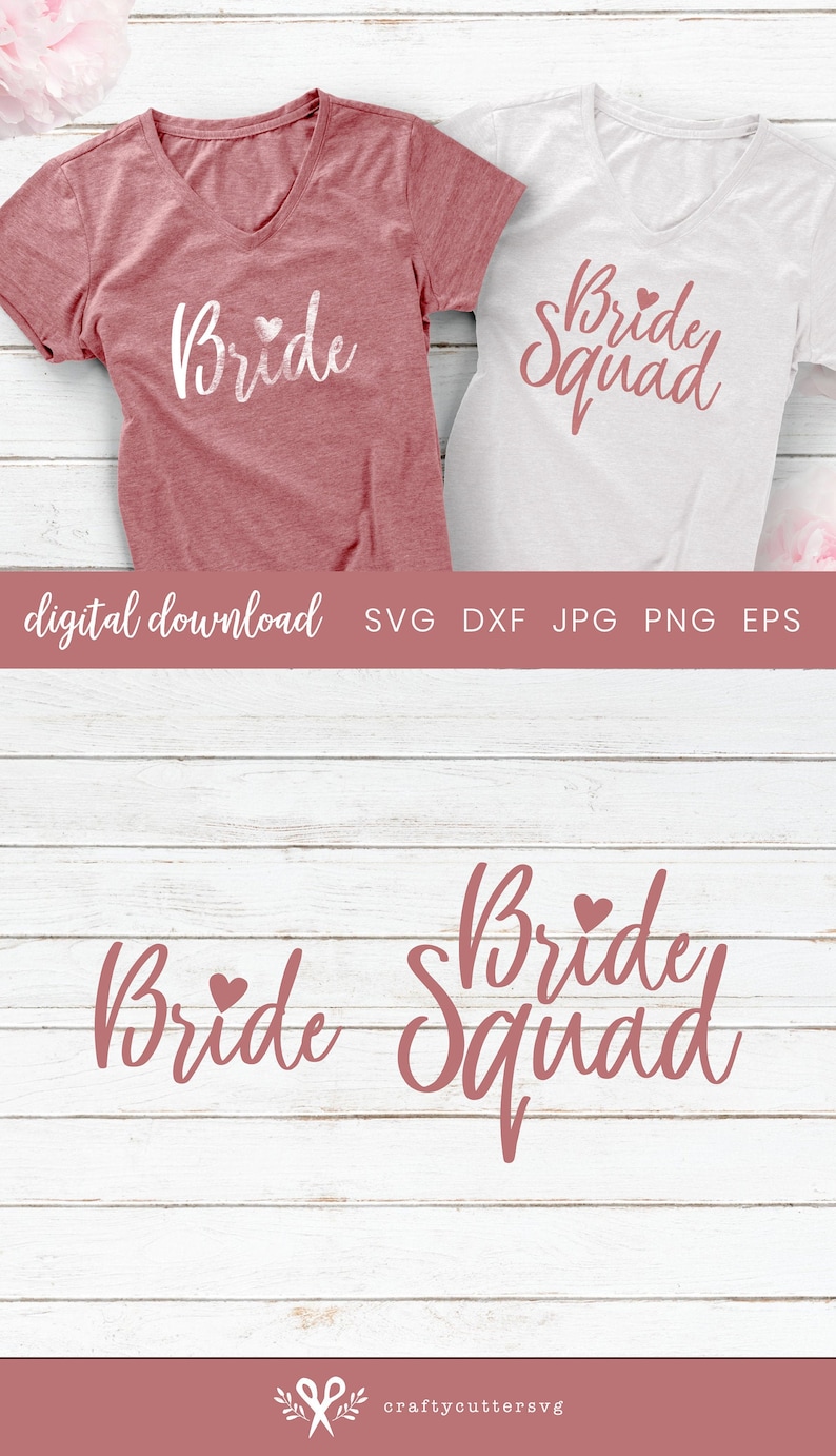 May include: Two white t-shirts with pink text. The first shirt says "Bride" with a small heart. The second shirt says "Bride Squad" with a small heart. The shirts are on a white wood background.
