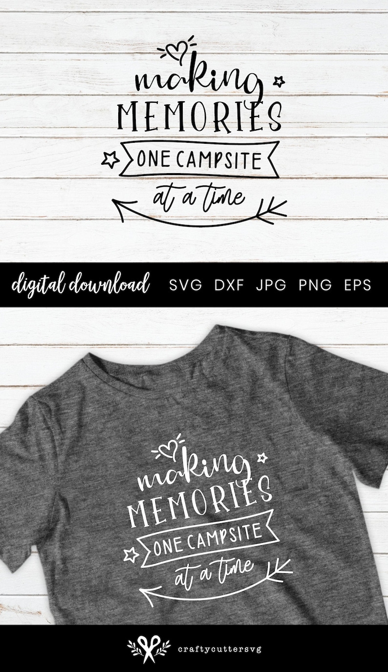 Free Free 214 Making Memories Camping Svg SVG PNG EPS DXF File