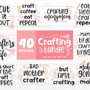 May include: A collection of 40 crafting quotes and sayings in a pink and gold color scheme. The quotes include "Cut it out", "Craft coffee eat repeat", "Crafting anonymous", "Eat sleep craft repeat", "Crafters life", "Life is short buy the craft supplies", "Bad mother crafter", "But first crafting", "Makers gonna make", and "Mama by day crafter by night".