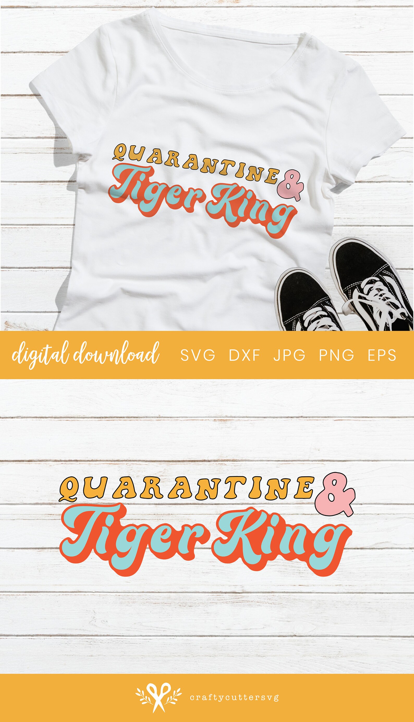 Download Quarantine & Tiger King Svg T-shirt design Tiger King | Etsy