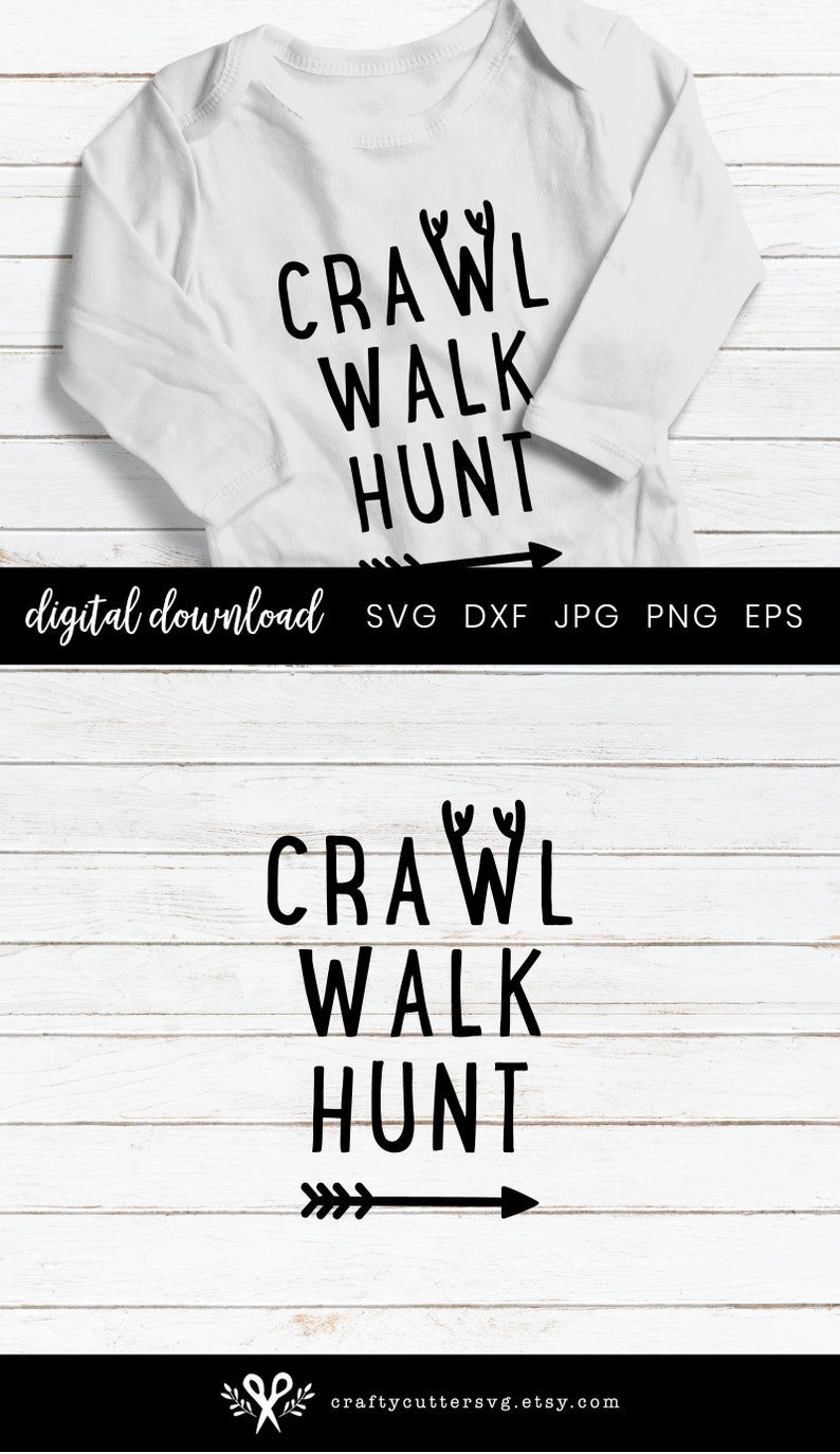 Download Hunting Antler Toddler Baby SVG Crawl Walk Hunt Clipart | Etsy