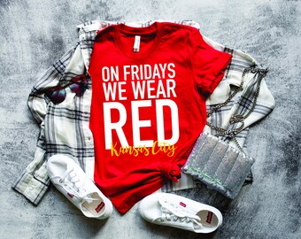 On Fridays We Wear Red, Kansas City, KC Football, Red Friday, Bella Canvas Comfy Tee