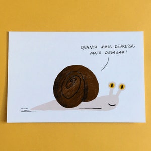 Portuguese postcard, animal postcard, snail mail, quotes about life, snail illustration, slow living, proverbs, portugal postcard