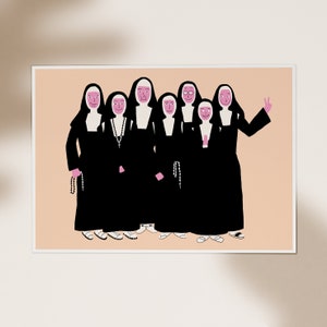 Nuns poster friendly A3 Print nun religious wall art print, funny nun poster, nun painting, funny poster, funny bathroom poster, catholic