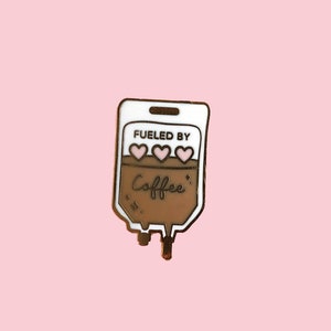 Fueled by Coffee - Nurse Enamel Pin