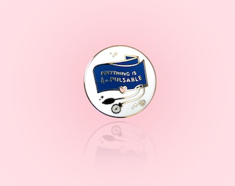Anything is Pulsable Enamel Pin