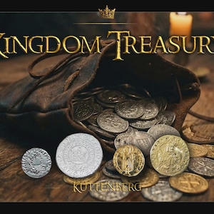 May include: A leather pouch overflowing with antique coins, some silver and some gold, sits on a wooden surface. The words "KINGDOM TREASURY" are displayed in gold lettering above the pouch, with the name "KUTTENBERG" below.