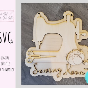 Sewing Room laser cut file for Glowforge - digital download SVG - sewing machine | scissors | pincushion | Wall decor | Door hanging