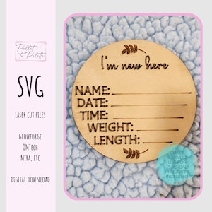 Ik ben nieuw hier geboorteaankondiging digitale download SVG | Lasergesneden bestand | Glowforge Photo Prop Baby Geboorte Zwangerschap schijf gesneden bestand SVG Hout