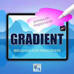 Procreate Gradient Brushes: Pressure Sensitive Color Transition Brush Set for Smooth Backgrounds, Digital Art & Illustration
