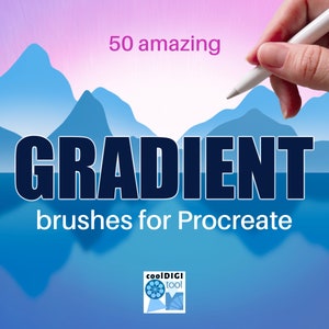 Procreate Pinsel: 50 einzigartige druckempfindliche Procreate Farbverlaufspinsel für die digitale Malerei auf dem iPad