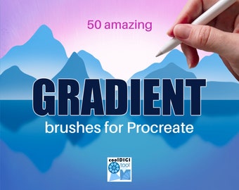Procreate Brushes: 50 Unique Pressure-Sensitive Procreate Gradient Brushes for Digital Painting on iPad