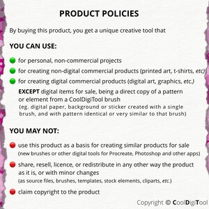May include: A pink and white graphic with the text "PRODUCT POLICIES" in black. The graphic outlines the terms of use for a digital product. You can use the product for personal, non-commercial projects, for creating non-digital commercial products, and for creating digital commercial products. You may not use the product as a basis for creating similar products for sale, share, resell, license, or redistribute the product, or claim copyright to the product.