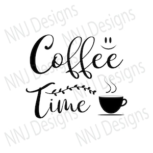 Coffee Time SVG Cup of Coffee Quotes Cute Clipart Silhouette Cricut Digital Télécharger eps pdf dxf png svg