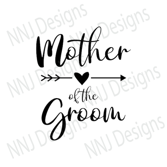 Download Mother Of The Groom Svg Digital Files Download Wedding Just Etsy