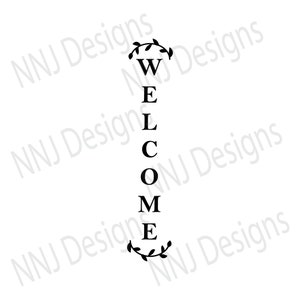 Vertical Welcome Sign SVG: Farmhouse Porch Decor (Digital Download)