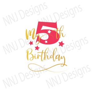 Mon 5ème cinquième anniversaire SVG Five Year Old Party Boy Girl Kids Cute Text Clipart Cricut Digital Télécharger eps pdf dxf png svg