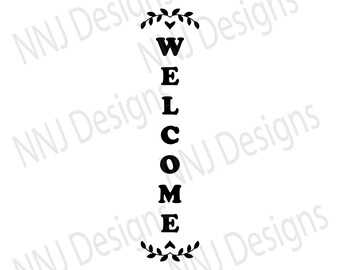 Vertical Welcome Sign SVG: Farmhouse Porch Decor (Digital Download)