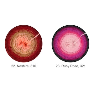 May include: Two skeins of yarn, one red and orange ombre and one pink and purple ombre. The yarn is wound into a ball shape and the ends are visible. The yarn is labeled with the numbers 22. Nashira, 316 and 23. Ruby Rose, 321.