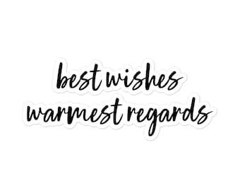 Schitt's Creek Sticker | Wishes Warmest Regards Vinyl Decal