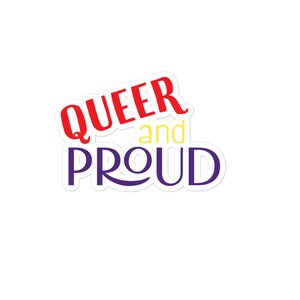 Queer and Proud Sticker | Bubble-Free Rainbow Vinyl Decal for Laptop Water Bottle Planner LGBTQ Pride Celebration Personal Expression
