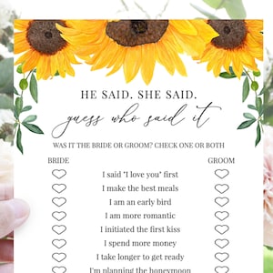 Könnte beinhalten: Ein druckbares Spiel für eine Hochzeitsparty oder eine Brautparty. Das Spiel heißt "Er sagte, Sie sagte, Rate wer es sagte." Das Spiel fordert die Gäste auf zu erraten, wer bestimmte Dinge gesagt hat, die Braut oder der Bräutigam. Das Spiel zeigt ein Sonnenblumendesign.