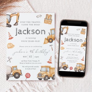 May include: Construction-themed birthday invitation featuring a watercolor design with construction vehicles, safety cones, and the text "Jackson is turning FOUR YEARS OLD!" Includes a matching invitation on a smartphone.