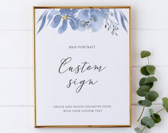 Custom Wedding Sign Template, Dusty Blue Floral Wedding Sign Kit, Create Unlimited Signs, 8x10 and 10x8, Editable Instant Download - Alya