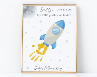 Father’s Day Handprint Craft, Father's Day Outer Space Preschool Craft, Father's Day Rocket Ship Handprint, Moon and Back Printable