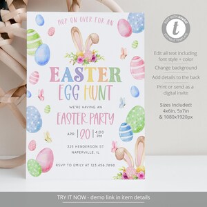 May include: An Easter-themed invitation with colorful eggs, bunny ears, and floral accents. The text reads "Easter Egg Hunt" and "Easter Party" with event details. Includes sizes 4x6in, 5x7in, and 1080x1920px.