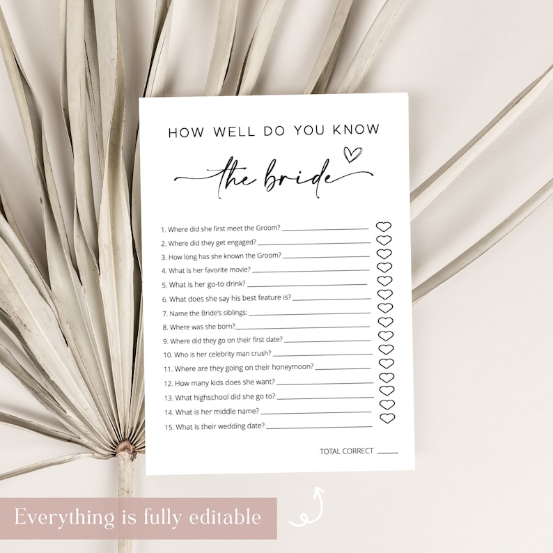 Puede incluir: Un juego de ducha nupcial imprimible con el t&iacute;tulo "How Well Do You Know the Bride?" con 15 preguntas y un s&iacute;mbolo de coraz&oacute;n. El juego incluye una l&iacute;nea en blanco para cada respuesta y un espacio para escribir el n&uacute;mero total de respuestas correctas.