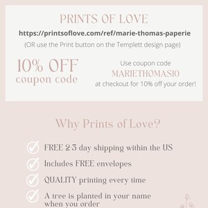 May include: A pink and white graphic with the text "Printing Recommendation" and "Prints of Love" with a website address and a 10% off coupon code. The graphic also includes a list of reasons to use Prints of Love, including free shipping, free envelopes, quality printing, and a tree planted for every order.