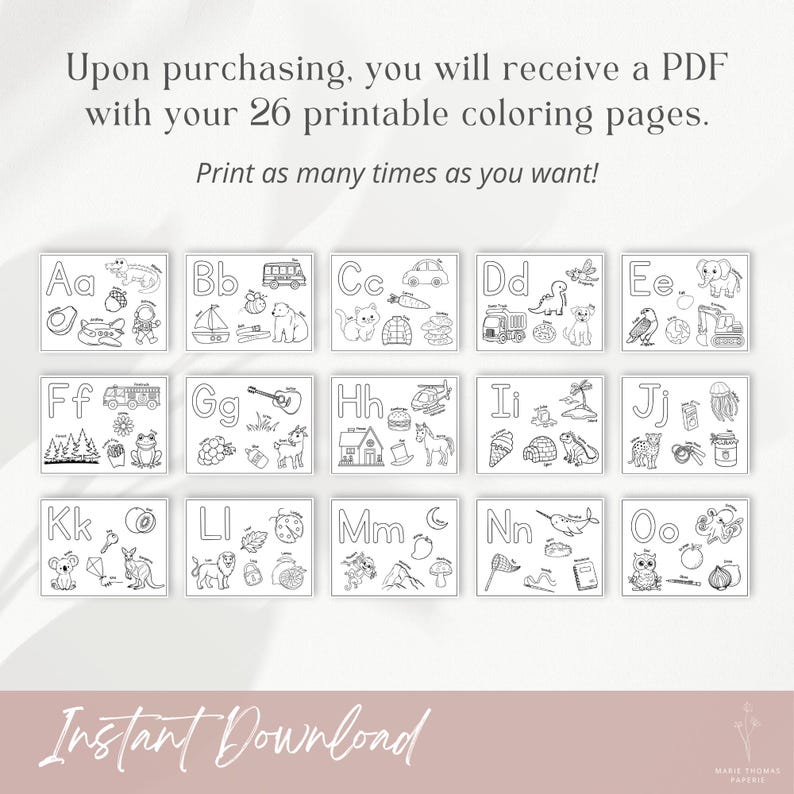 Puede incluir: Un conjunto de 26 p&aacute;ginas para colorear imprimibles, cada una con una letra del alfabeto con ilustraciones correspondientes. Se muestra el texto "Upon purchasing, you will receive a PDF with your 26 printable coloring pages. Print as many times as you want!"