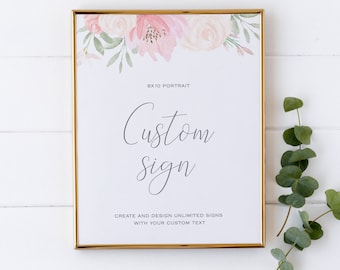 Alena - Custom Wedding Sign Template, Pink Floral Blush Wedding Sign Kit, Create Unlimited Signs, 8x10 and 10x8, Editable Instant Download