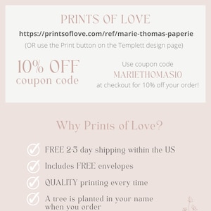 May include: A pink and white graphic with the text "Printing Recommendation" and "Prints of Love" with a website address and a 10% off coupon code. The graphic also includes a list of reasons to use Prints of Love, including free shipping, free envelopes, quality printing, and a tree planted for every order.
