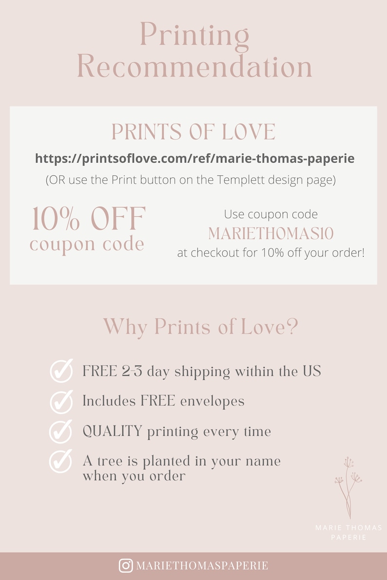 May include: A pink and white graphic with the text "Printing Recommendation" and "Prints of Love" with a website address and a 10% off coupon code. The graphic also includes a list of reasons to use Prints of Love, including free shipping, free envelopes, quality printing, and a tree planted for every order.