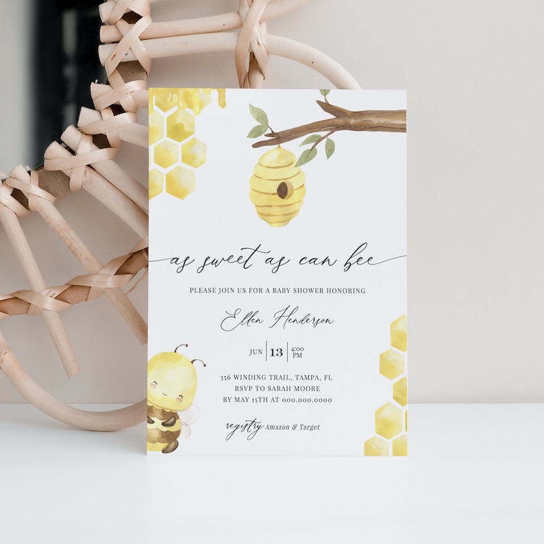 May include: A baby shower invitation with a bee theme. The invitation features watercolor illustrations of a bee, honeycomb, and a beehive. The text reads "as sweet as can bee" and includes event details.