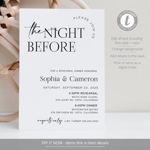 May include: White and black printable invitation for a rehearsal dinner. The invitation says "The Night Before" for a rehearsal dinner honoring Sophia & Cameron. The event is on Saturday, September 23, 2025. The invitation includes the time and location for the rehearsal and dinner.