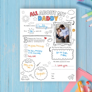 Puede incluir: Un cartel en blanco y negro para rellenar, titulado "ALL ABOUT MY DADDY". Incluye espacios para escribir el nombre del padre, su edad, sus cosas favoritas y una foto. El texto está en un estilo manuscrito lúdico.