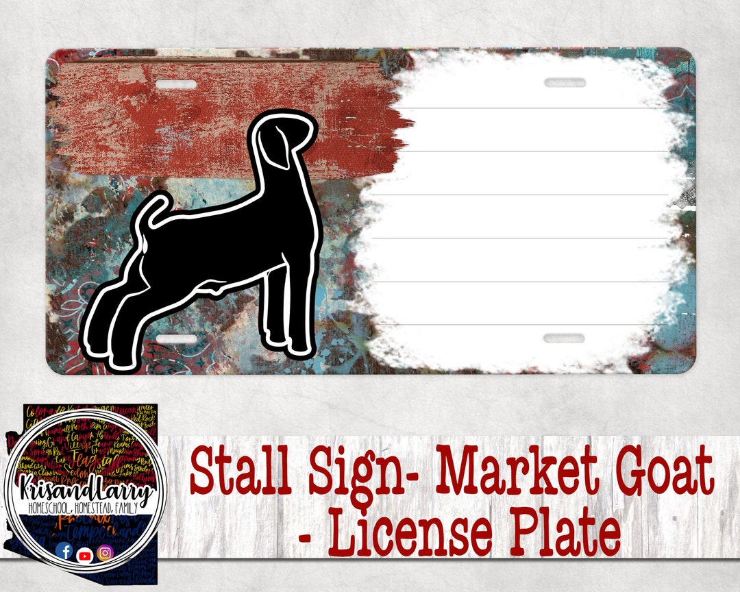 Custom License Plate Stall Sign Livestock Goat Market Goat Etsy