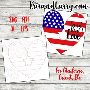 Land that I Love SVG, patriotic, America, American , Sign, Svg Cut File for Cricut, Silhouette, Glowforge  - DIGITAL FILE