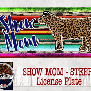 Show Mom Livestock License Plate - steer