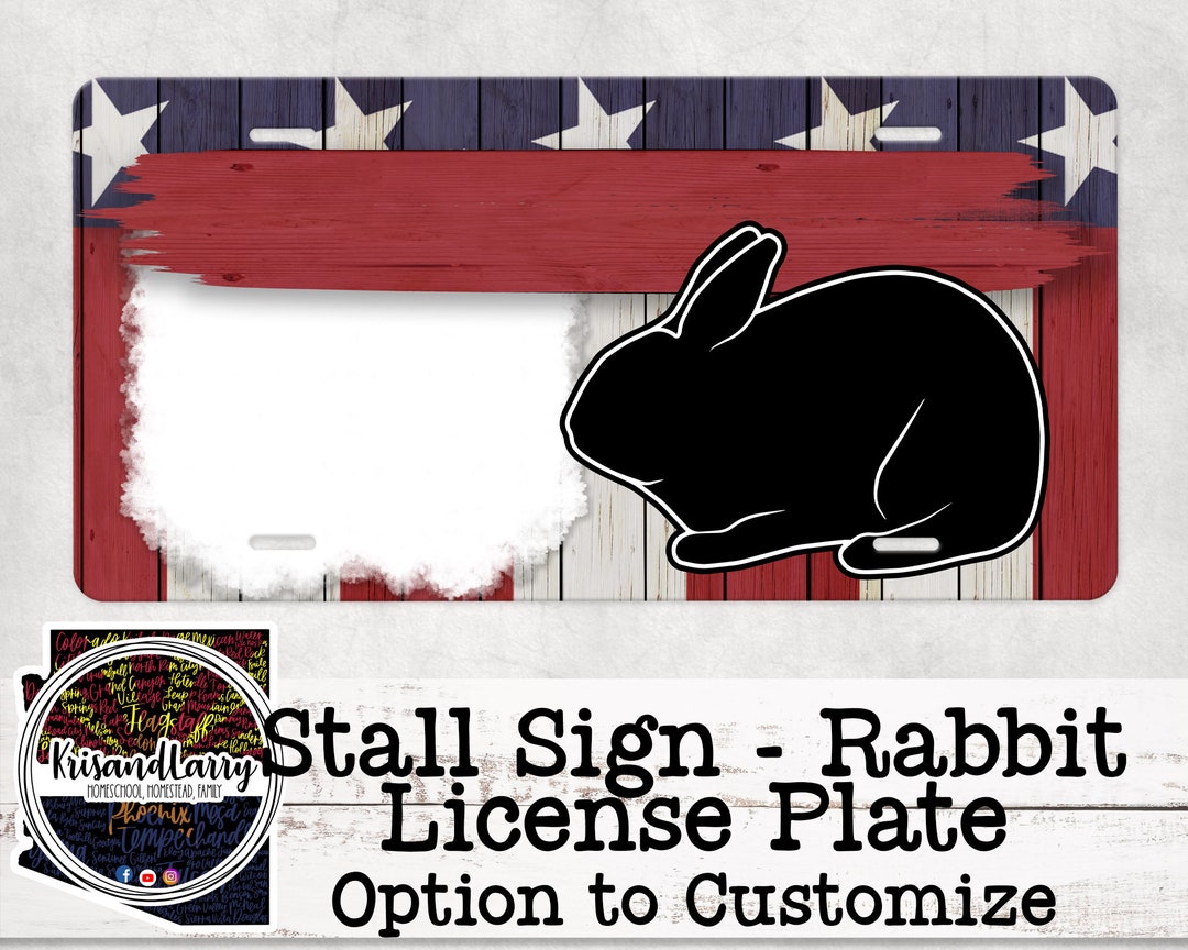 Custom License Plate Stall Sign Livestock Rabbit Etsy