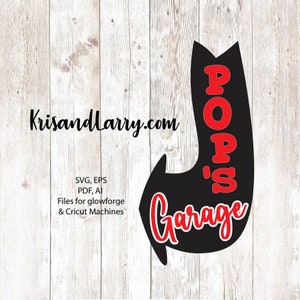 Pop&#39;s Garage SVG Sign para Glowforge o Cricut - Archivo digital