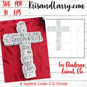 Layered Cross, Luke 2:11 Christian decor, Christmas Scripture, Birth of Jesus, for Cricut, Silhouette, Glowforge, - DIGITAL FILE