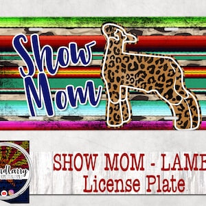 Show Mom Livestock License Plate - lamb, sheep