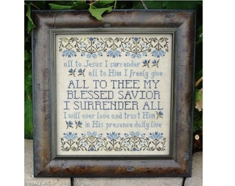 I Surrender All Christian Hymn Cross Stitch Pattern My Big Toe Designs ~ PDF Instant Digital Download