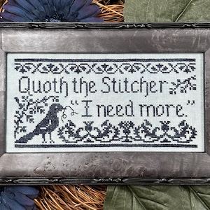 Quoth the Stitcher ~ Funny Cross Stitch Pattern ~ My Big Toe Designs ~ PDF Download
