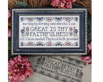 Great Is Thy Faithfulness Hymn Christian Cross Stitch Pattern My Big Toe Designs ~ PDF Instant Digital Download