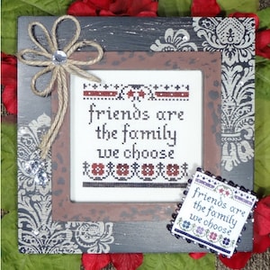 Friends are Family Inspirational Cross Stitch Pattern My Big Toe Designs ~ PDF Instant Digital Download